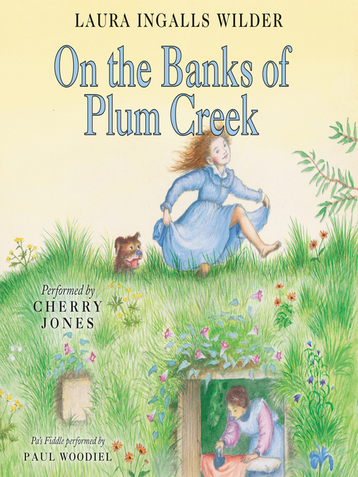 On the banks of plum creek : Little house series, book 4.