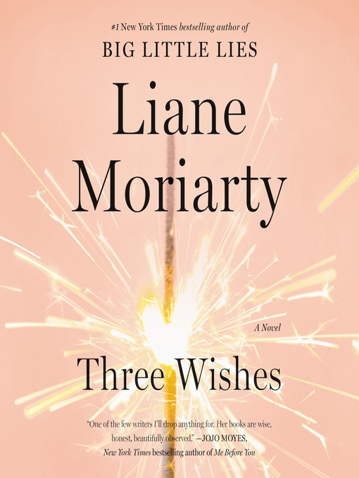 Three wishes : A novel.
