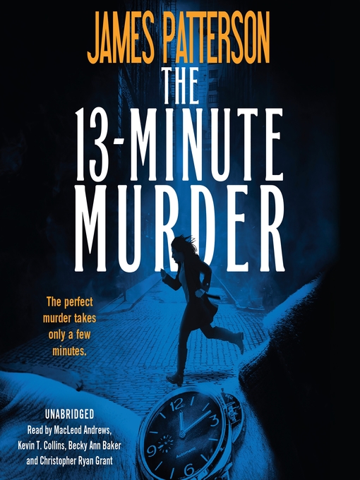 The 13-minute murder : A thriller.