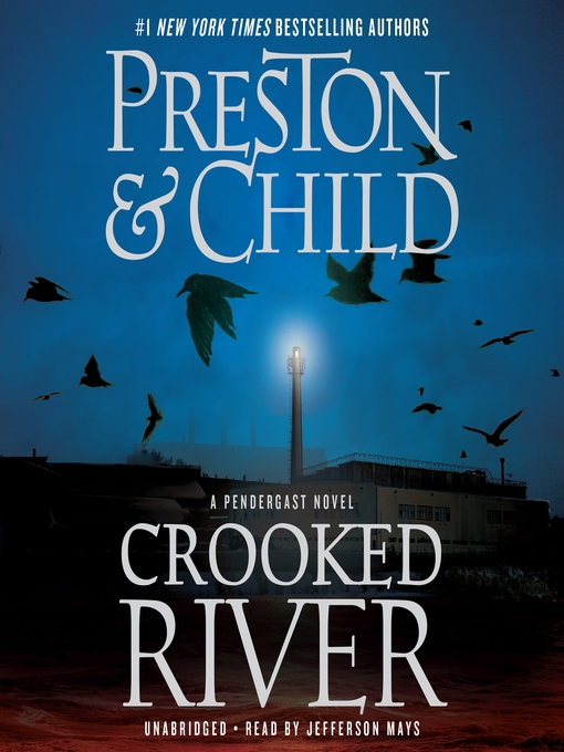 Crooked river : Pendergast series, book 19.