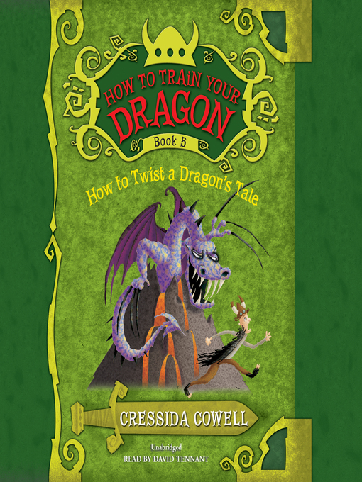 How to twist a dragon's tale : How to train your dragon series, book 5.