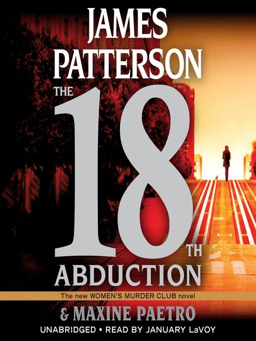 The 18th abduction : Women's murder club series, book 18.