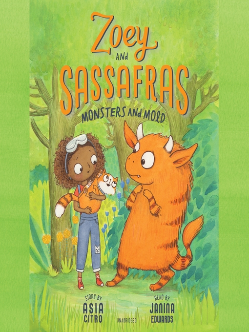 Monsters and mold : Zoey and sassafras series, book 2.