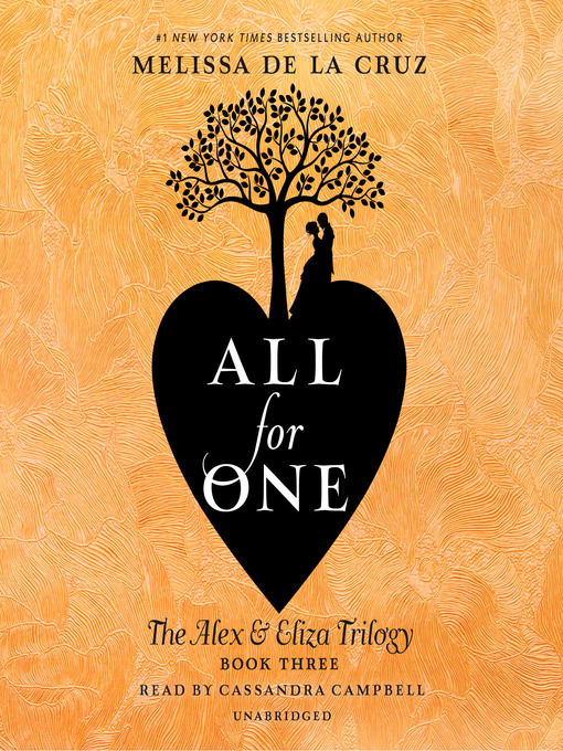 All for one : The alex & eliza trilogy.