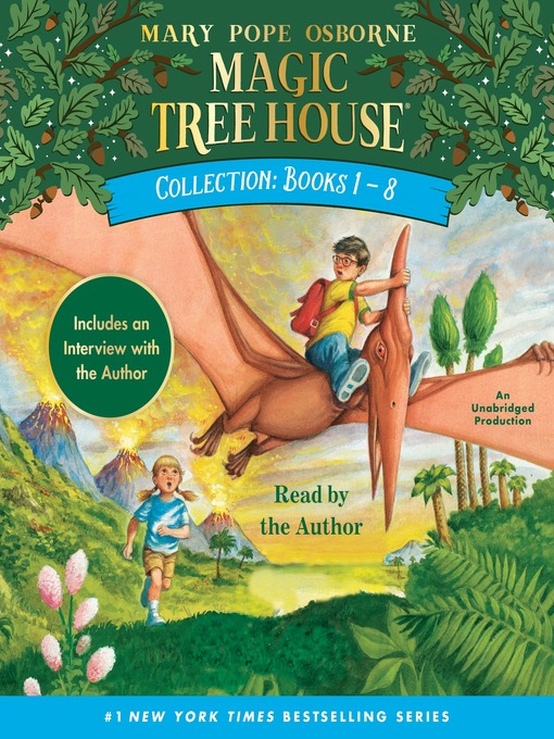 Magic tree house collection : Books 1-8.