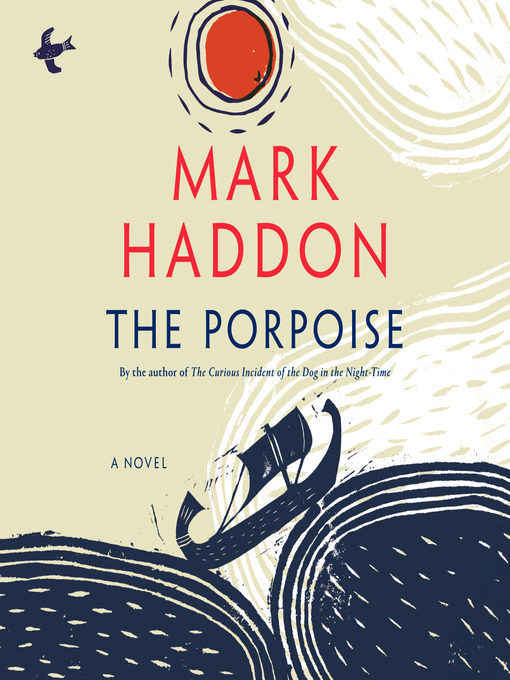 The porpoise : A novel.