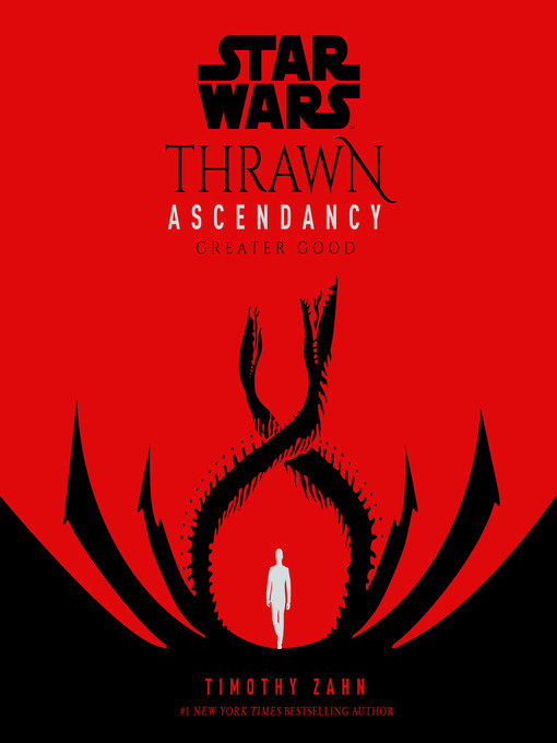 Star wars : Thrawn ascendancy (book ii: greater good).