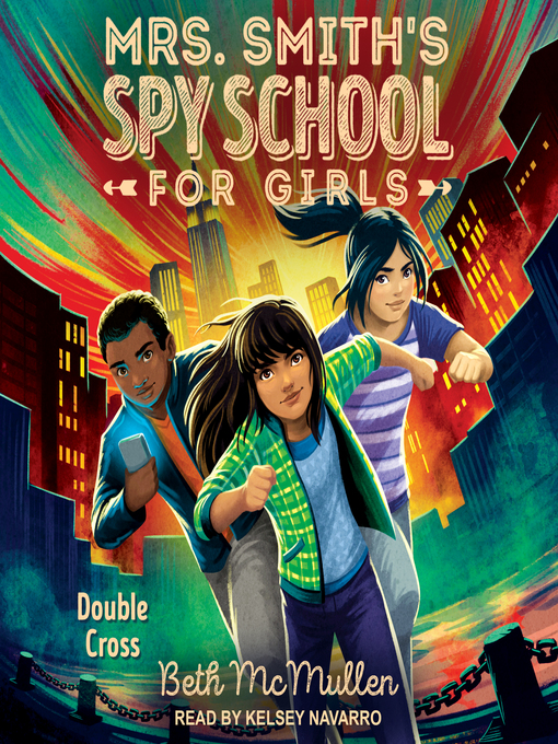 Double cross : Mrs. smith's spy school for girls series, book 3.