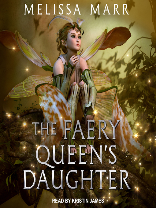 The faery queen's daughter