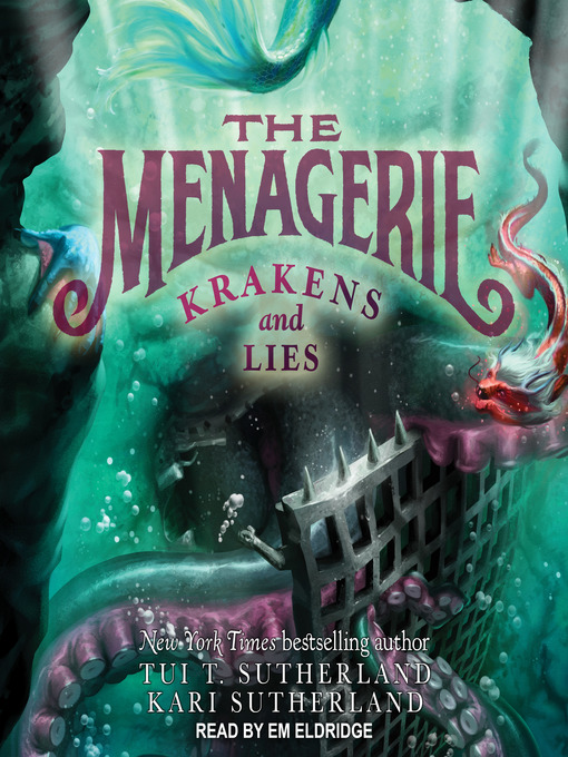 Krakens and lies : Menagerie series, book 3.