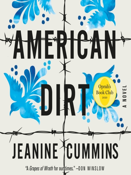 American dirt (oprah's book club) : A novel.