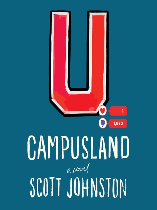 Campusland : A novel.