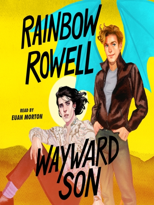 Wayward son : Simon snow series, book 2.