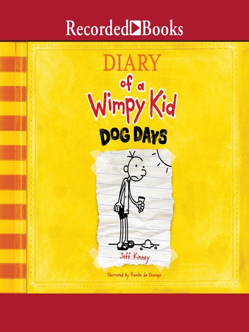 Dog days : Diary of a wimpy kid series, book 4.