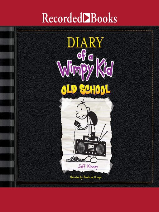 Old school : Diary of a wimpy kid series, book 10.