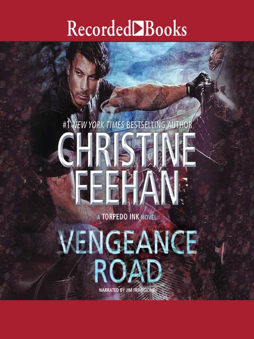 Vengeance road : Torpedo ink series, book 2.