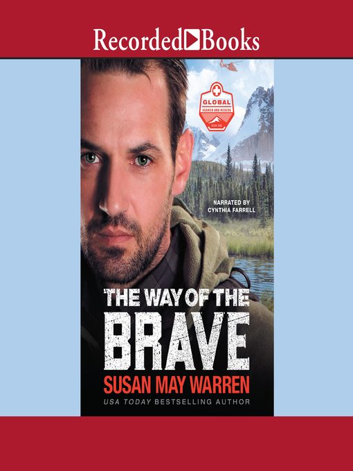 The way of the brave : Global search and rescue series, book 1.