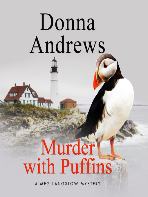 Murder with puffins : Meg langslow mystery series, book 2.