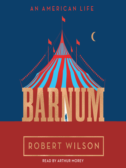 Barnum : An american life.