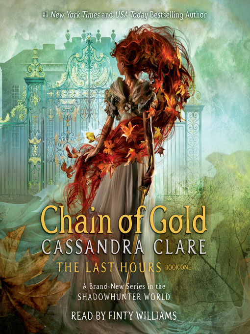 Chain of gold : The last hours series, book 1.