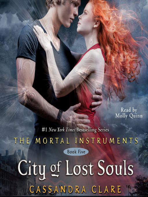 City of lost souls : Shadowhunters: the mortal instruments series, book 5.