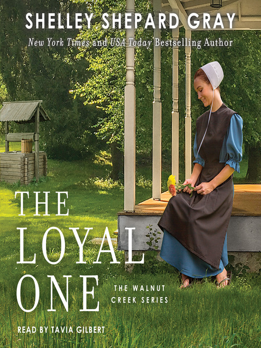 The loyal one : Walnut creek series, book 2.
