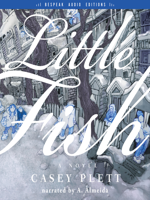 Little fish : A novel.