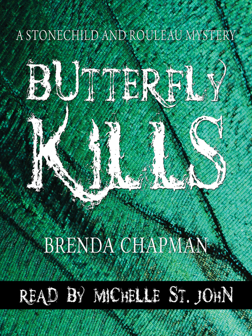 Butterfly kills : Stonechild and rouleau mystery series, book 2.