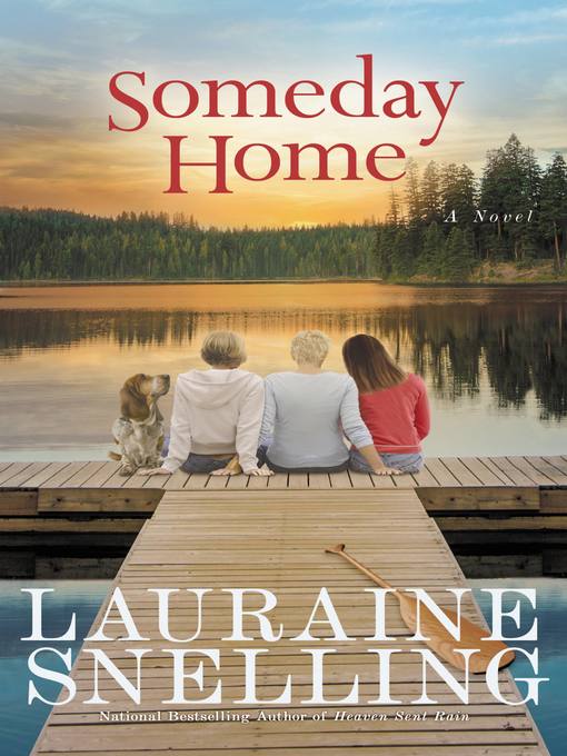 Someday home : A novel.