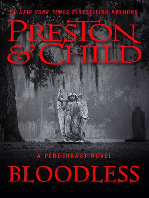 Bloodless : Pendergast series, book 20.