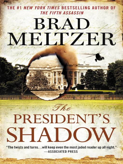 The president's shadow : Culper ring series, book 3.