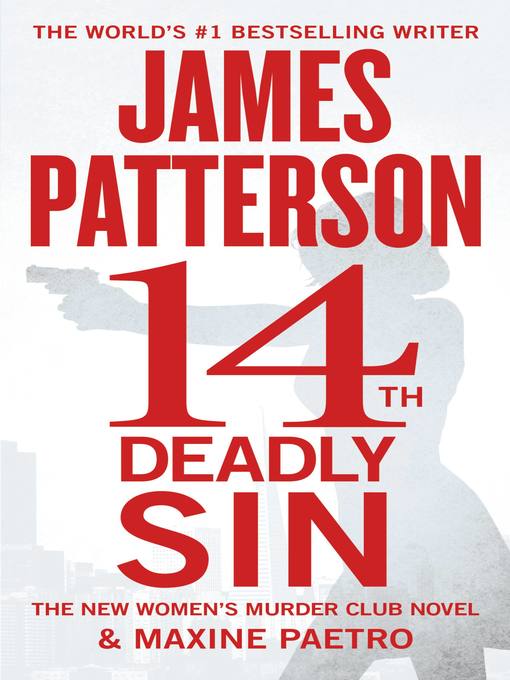 14th deadly sin : Women's murder club series, book 14.