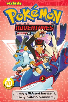 Pokémon adventures. Vol. 18, Ruby & Sapphire