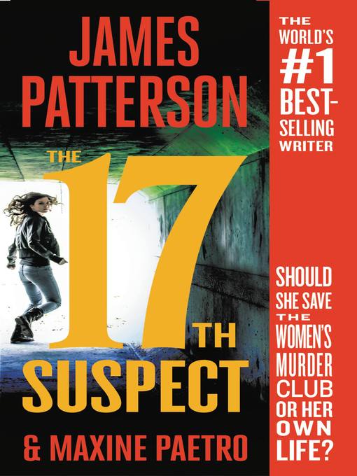 The 17th suspect : Women's murder club series, book 17.