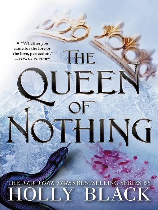 The queen of nothing : Folk of the air series, book 3.
