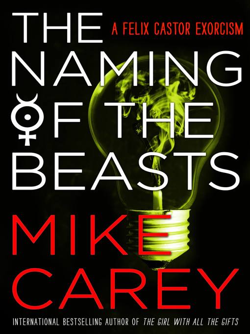 The naming of the beasts : Felix castor series, book 5.