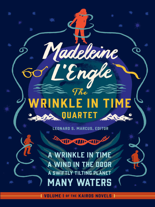 The wrinkle in time quartet : Time quintet, books 1-4.