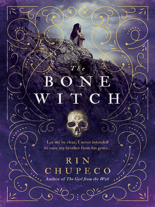 The bone witch : Bone witch series, book 1.