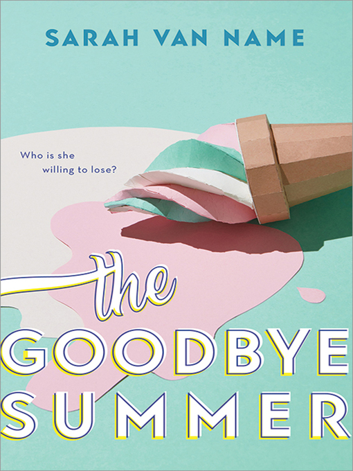 The goodbye summer