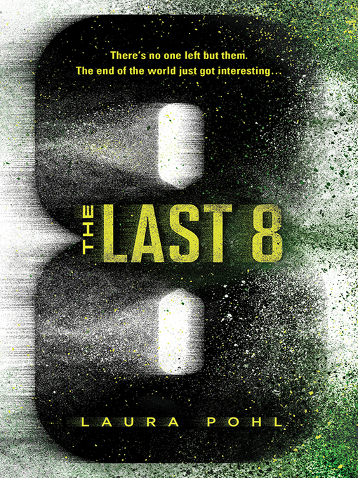 The last 8 : The last 8 series, book 1.