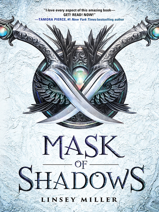 Mask of shadows : Mask of shadows series, book 1.