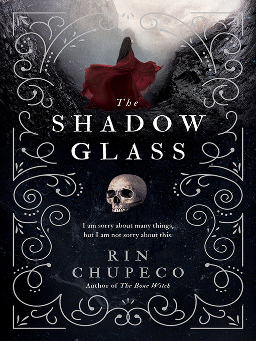 The shadowglass : Bone witch series, book 3.