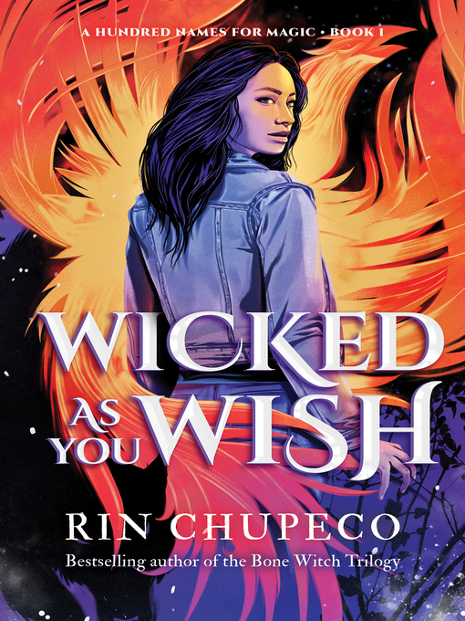 Wicked as you wish : A hundred names for magic series, book 1.