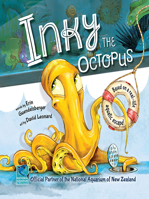 Inky the octopus : Bound for glory.