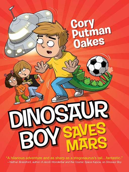 Dinosaur boy saves mars : Dinosaur boy series, book 2.