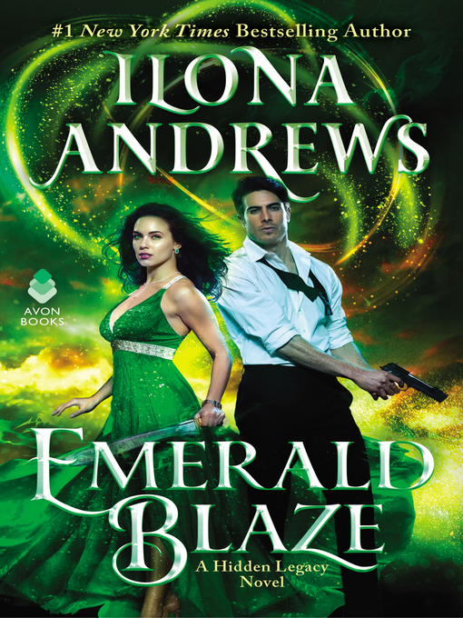 Emerald blaze : Hidden legacy series, book 5.
