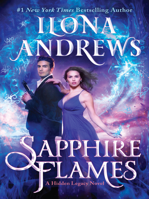 Sapphire flames : A hidden legacy novel.