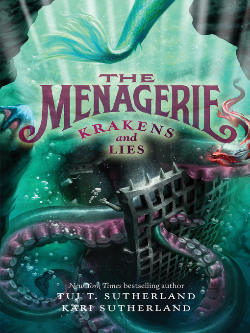 Krakens and lies : The menagerie series, book 3.