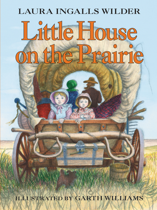 Little house on the prairie : Little house series, book 2.