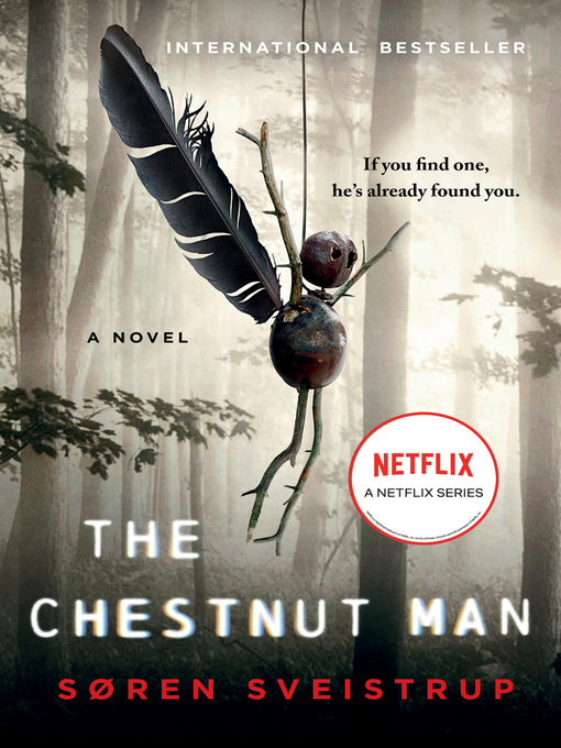 The chestnut man : A novel.